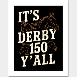 It's Derby 150 Yall - 150th Horse Racing Derby Day Posters and Art